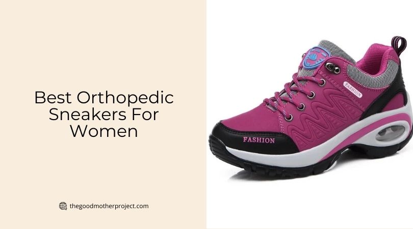 best orthopedic sneakers for women