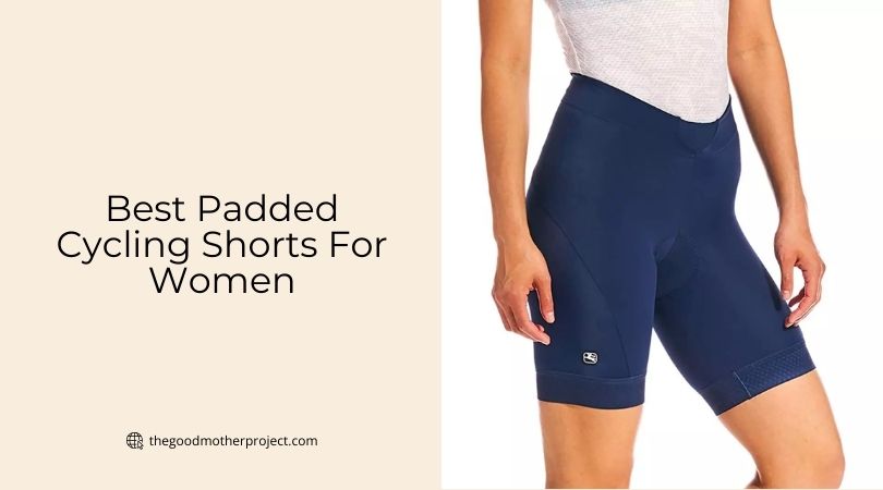 best padded cycling shorts for women