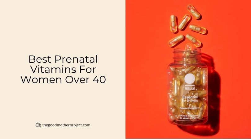 best prenatal vitamins for women over 40