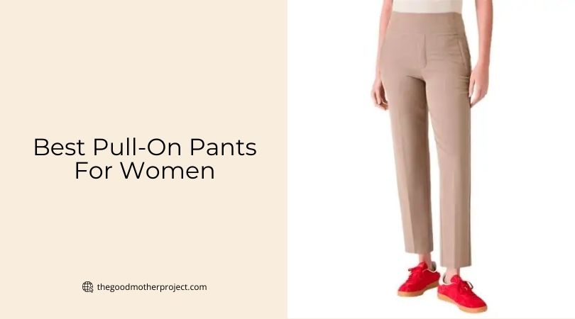 best pull-on pants for women