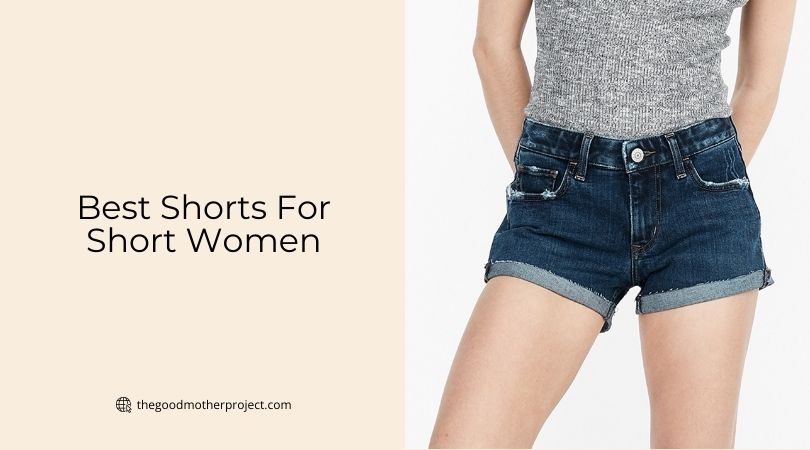 best shorts for short women