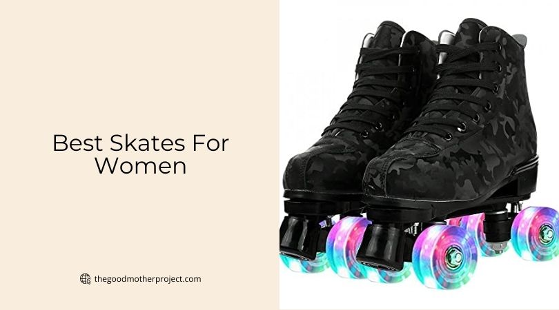 best skates for women