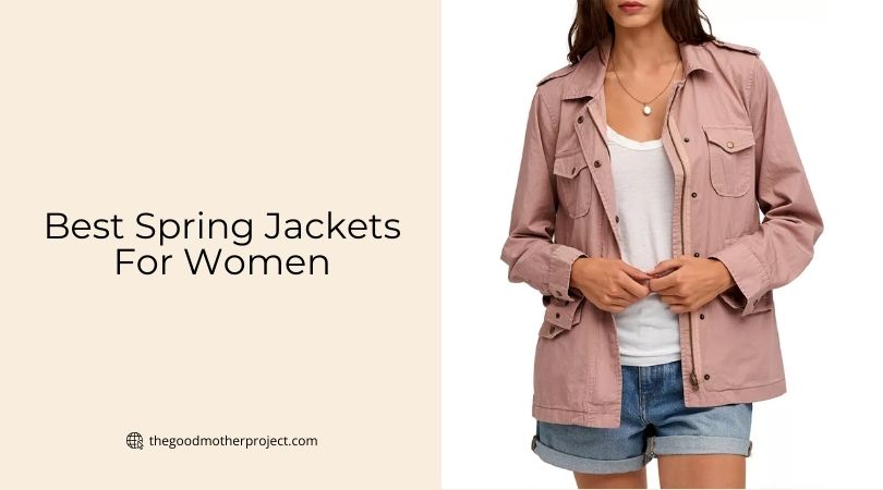 best spring jackets for women