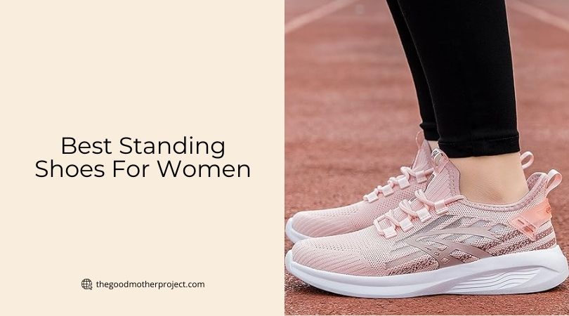 best standing shoes for women
