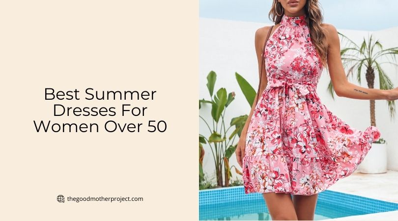 best summer dresses for women over 50