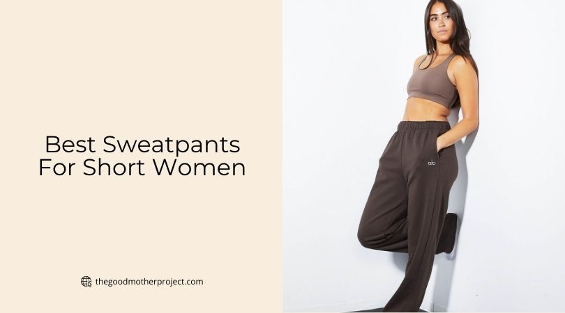 best sweatpants for short women