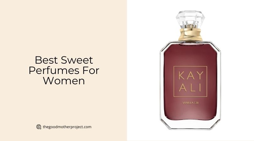 best sweet perfumes for women