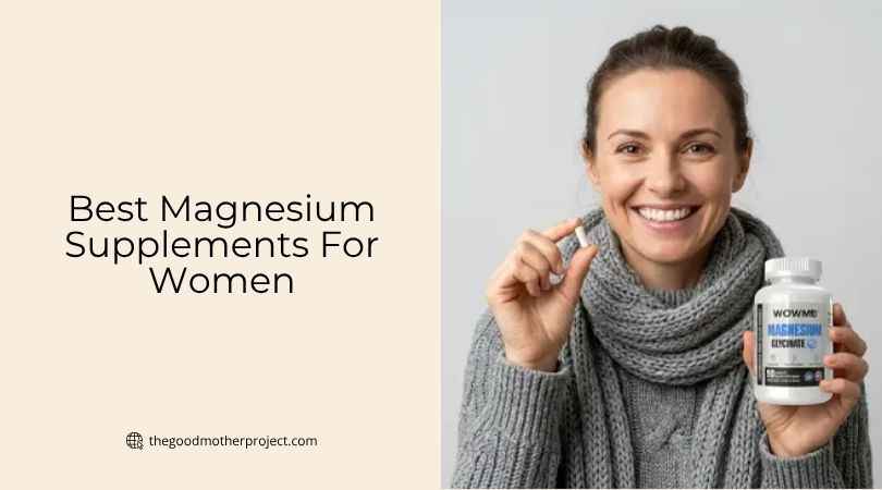 best magnesium supplements for women