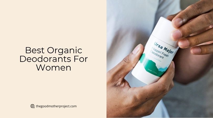 best organic deodorants for women