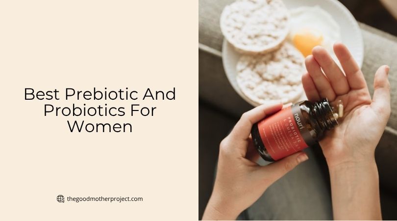 best prebiotic and probiotics for women