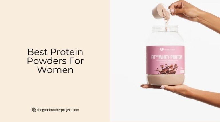 Top 10 Best Protein Powders For Women To Buy In 2026 - The Good Mother ...