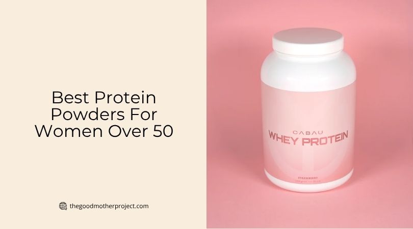 best protein powders for women over 50