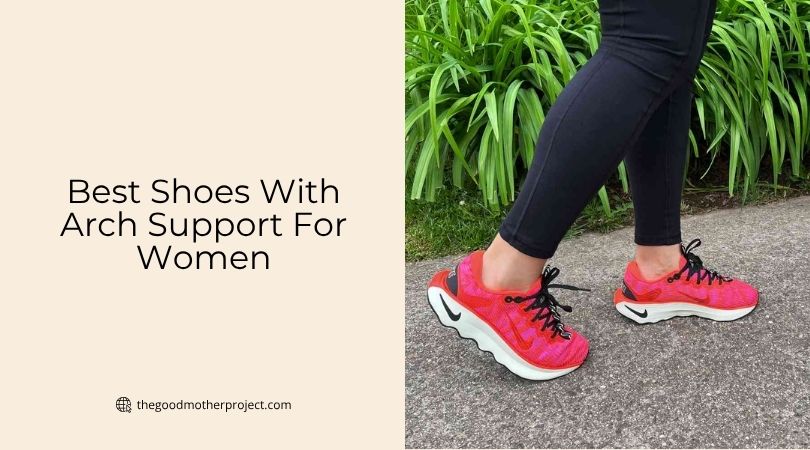 best shoes with arch support for women