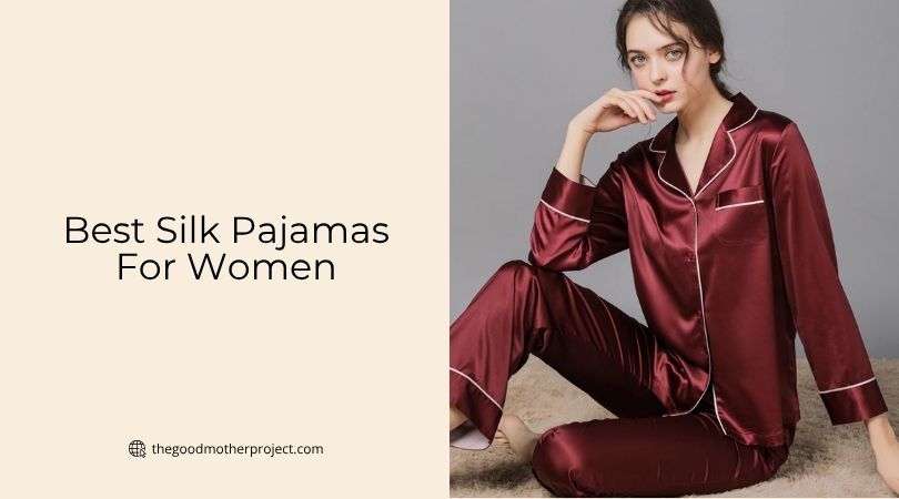 best silk pajamas for women