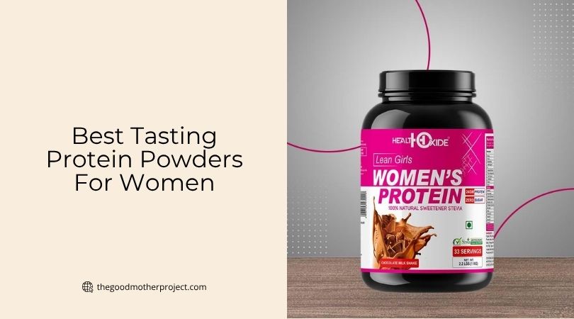 best tasting protein powders for women
