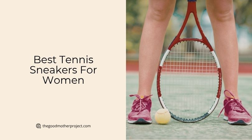 best tennis sneakers for women