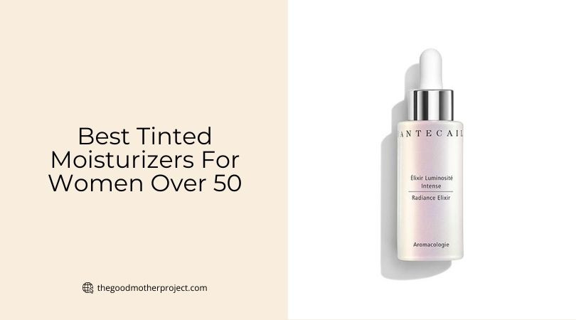 best tinted moisturizers for women over 50