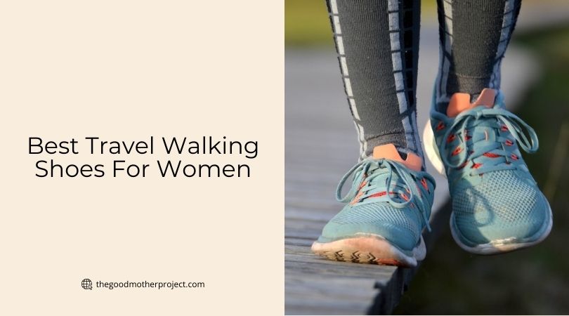 best travel walking shoes for women