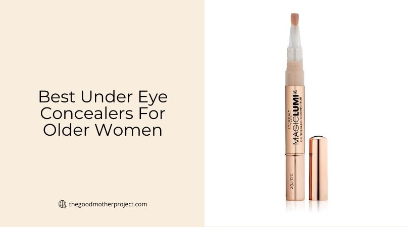 best under eye concealers for older women