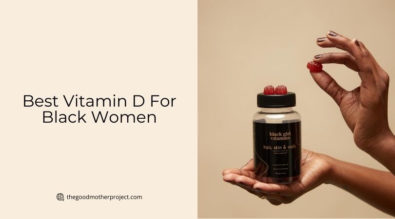 best vitamin d for black women