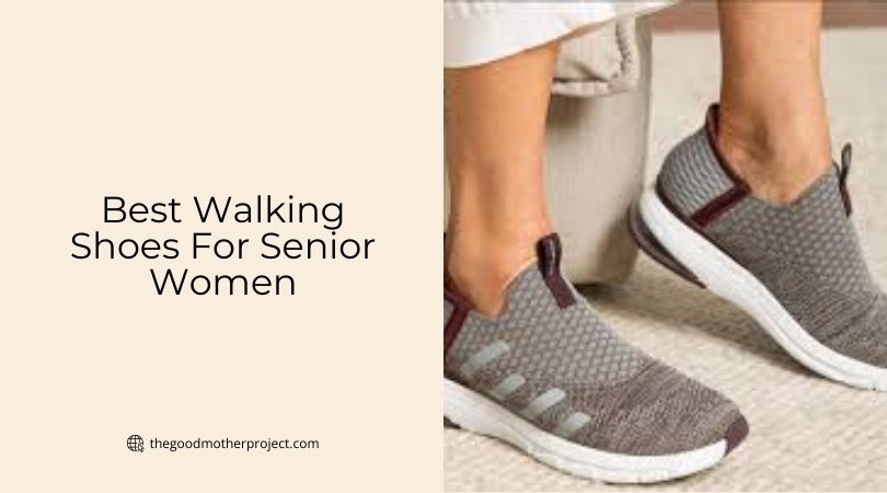 best walking shoes for senior women