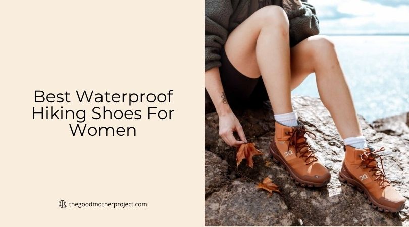 best waterproof hiking shoes for women