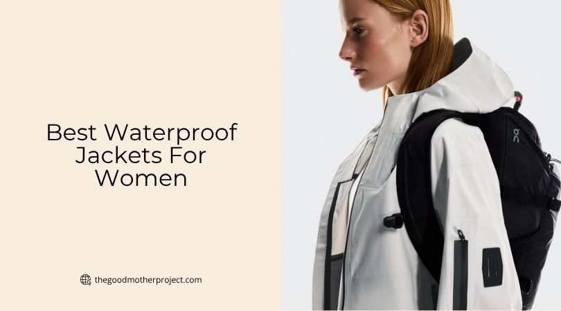best waterproof jackets for women
