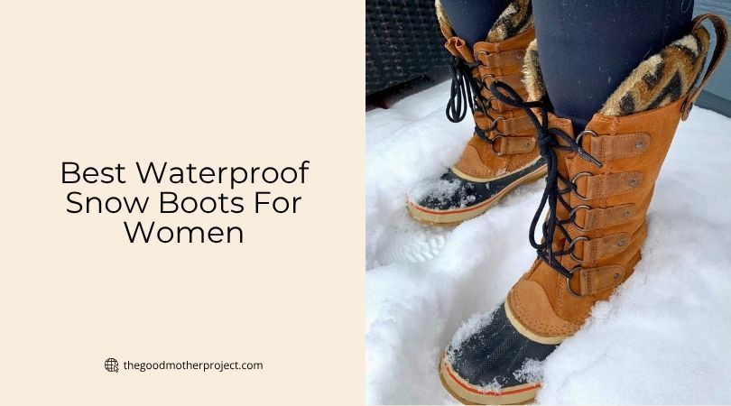 best waterproof snow boots for women