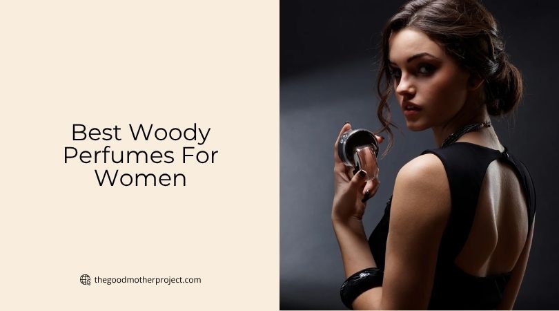 best woody perfumes for women