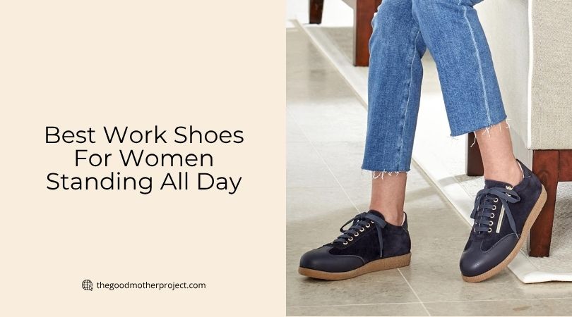 best work shoes for women standing all day