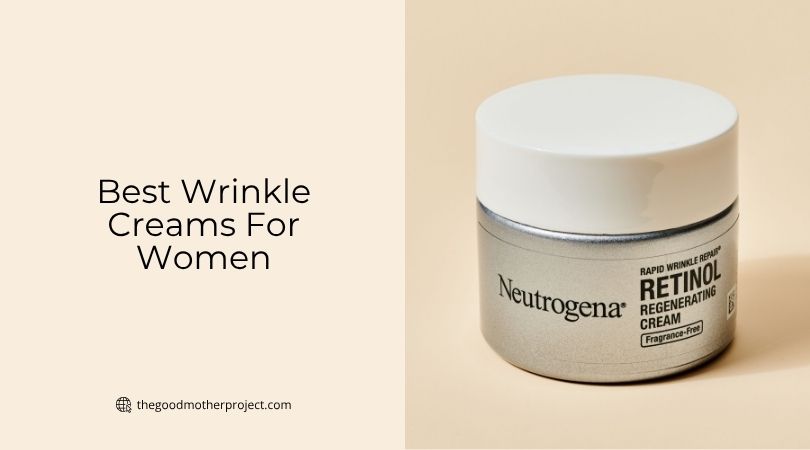 best wrinkle creams for women