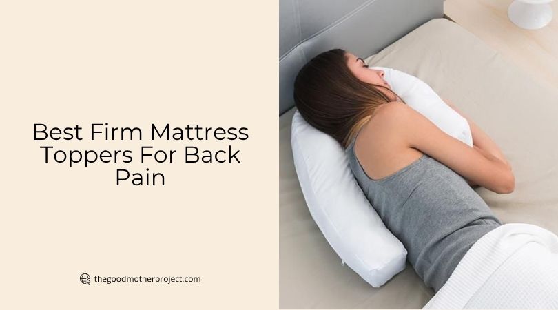 best firm mattress toppers for back pain