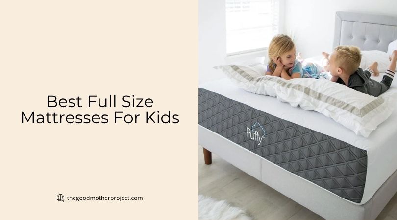 best full size mattresses for kids