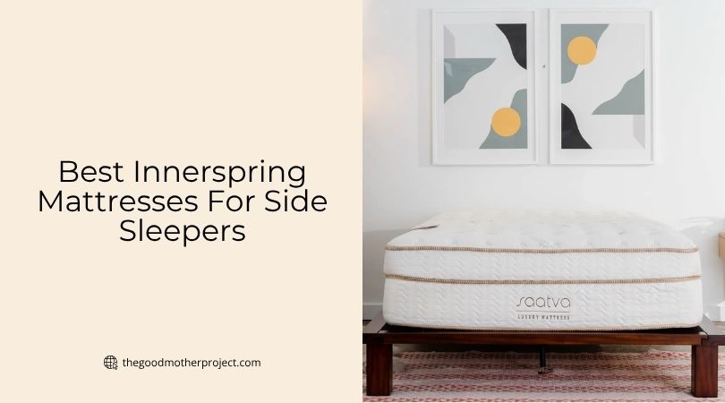 best innerspring mattresses for side sleepers