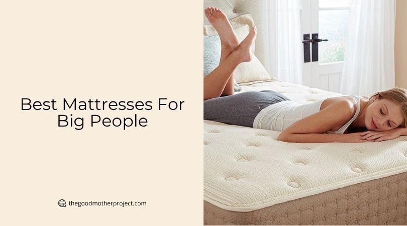 best mattresses for big people