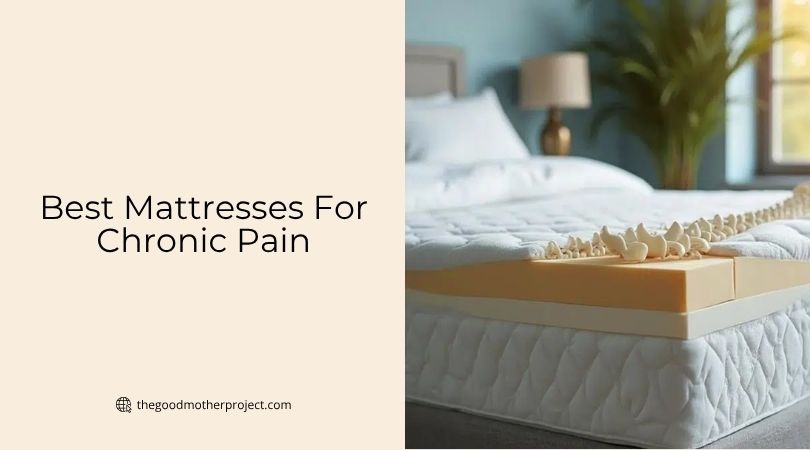 best mattresses for chronic pain