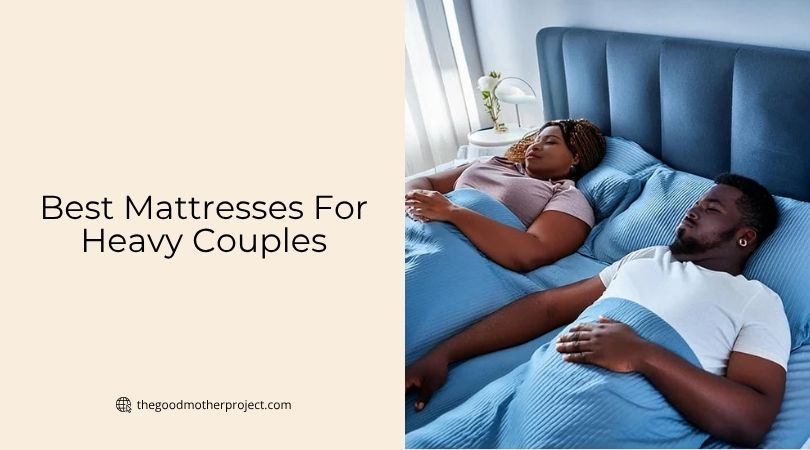 best mattresses for heavy couples