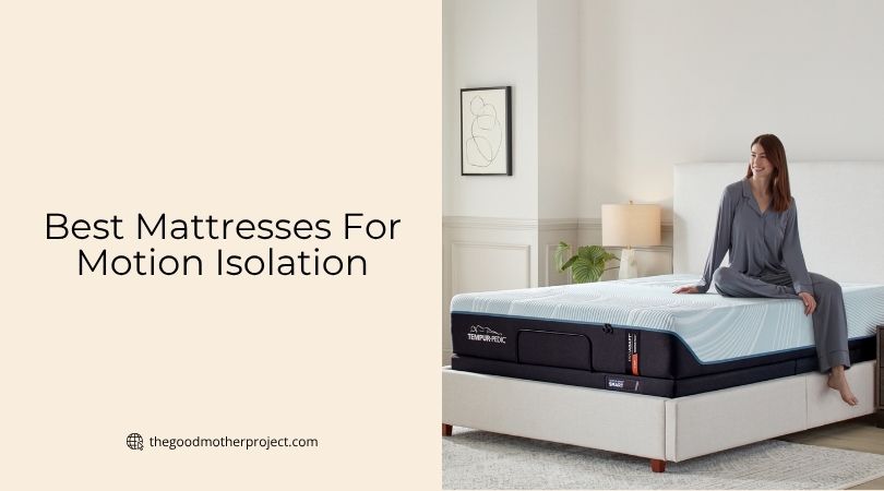 best mattresses for motion isolation