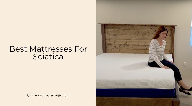 best mattresses for sciatica