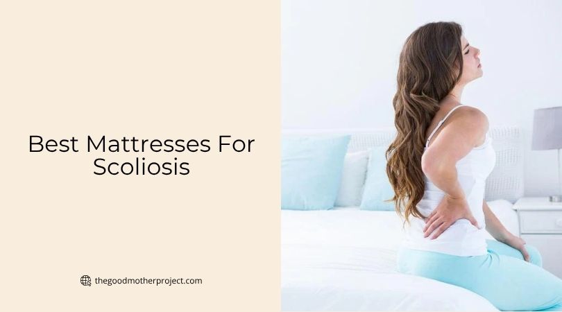best mattresses for scoliosis