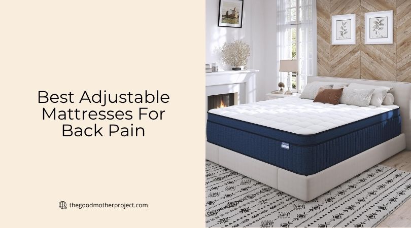 best adjustable mattresses for back pain