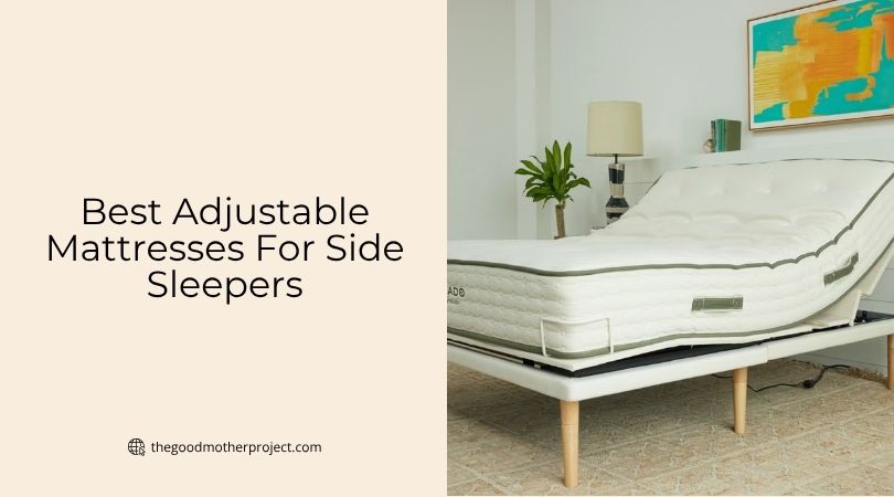 best adjustable mattresses for side sleepers