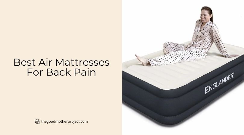 best air mattresses for back pain