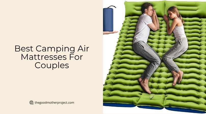 best camping air mattresses for couples