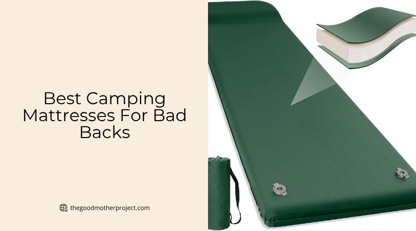 best camping mattresses for bad backs