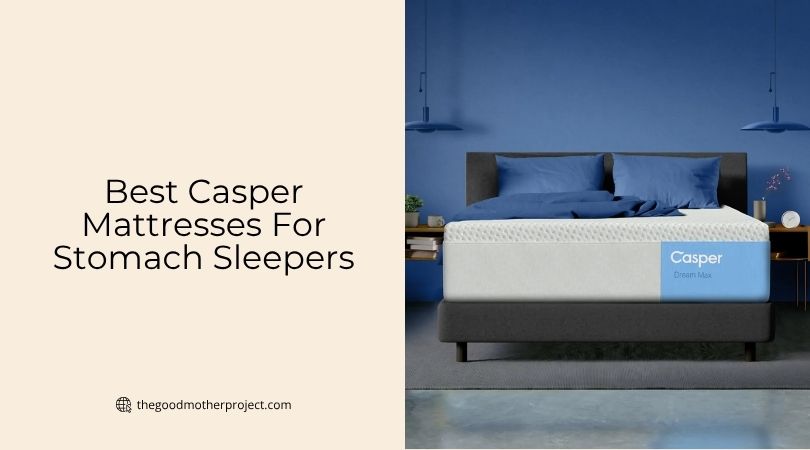 best casper mattresses for stomach sleepers