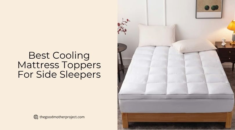 best cooling mattress toppers for side sleepers