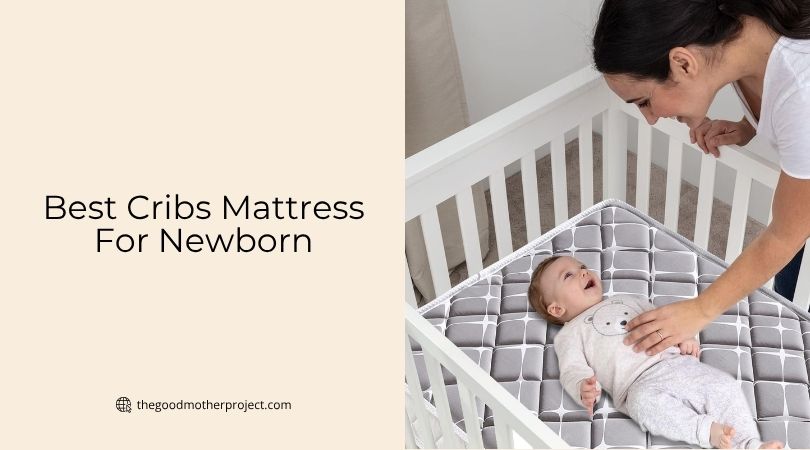best cribs mattress for newborn