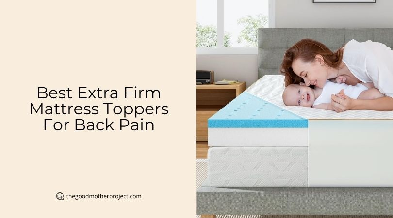 best extra firm mattress toppers for back pain