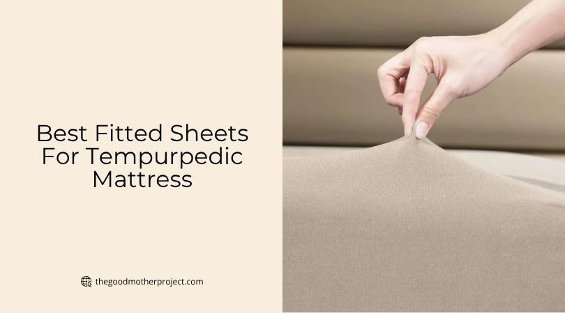 best fitted sheets for tempurpedic mattress